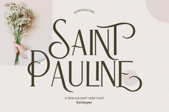 Discover the Elegance of Saint Pauline: A Modern Serif Font with Vintage Charm