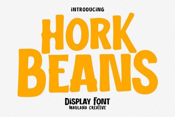 Hork Beans: A Versatile Display Font