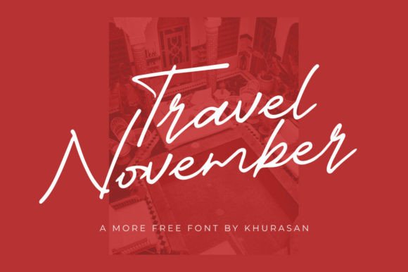 Travel November: A Unique Script Font for Creative Designers